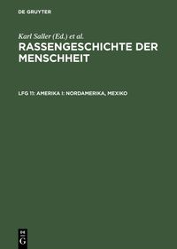 Buch Cover Rassengeschichte der Menschheit / Amerika I: Nordamerika, Mexiko