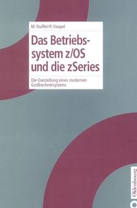 Buch Cover Das Betriebssystem z/OS und die zSeries