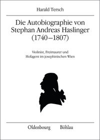 Buch Cover Die Autobiographie von Stephan Andreas Haslinger (1740-1807)