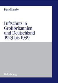 Buch Cover Luftschutz in Großbritannien und Deutschland 1923 bis 1939