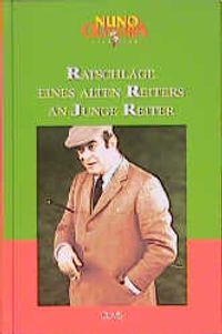 Buch Cover Schriften / Ratschläge eines alten Reiters an einen jungen Reiter