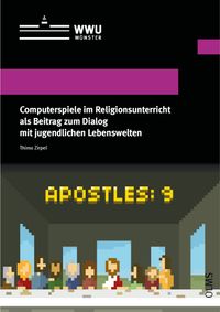 Buch Cover Computerspiele im Religionsunterricht als Beitrag zum Dialog mit jugendlichen Lebenswelten