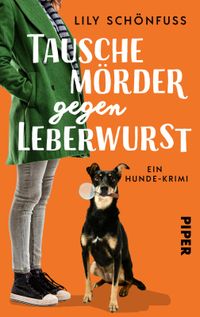 Buch Cover Tausche Mörder gegen Leberwurst