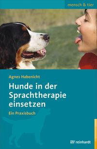 Buch Cover Hunde in der Sprachtherapie einsetzen