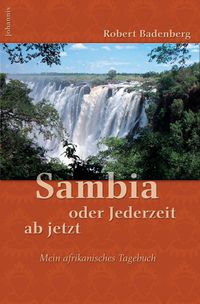 Buch Cover Sambia oder Jederzeit ab jetzt
