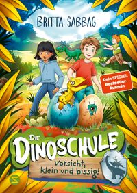 Buch Cover Die Dinoschule − Vorsicht, klein und bissig! (Band 7)