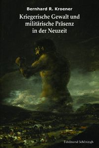 Buch Cover Kriegerische Gewalt und militärische Präsenz in der Neuzeit