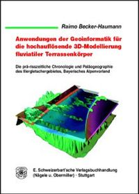 Buch Cover Anwendung der Geoinformatik für die hochauflösende 3D-Modellierung fluviatiler Terrassenkörper