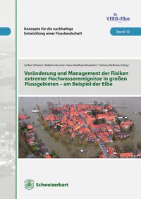 Buch Cover Veränderung und Management extremer Hochwasserereignisse in großen Flussgebieten am Beispiel der Elbe