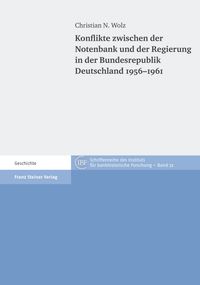 Buch Cover Konflikte zwischen der Notenbank und der Regierung in der Bundesrepublik Deutschland 1956–1961