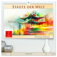 Buch Cover Städte der Welt - Premium Edition (hochwertiger Premium Wandkalender 2027 DIN A2 quer), Kunstdruck in Hochglanz