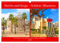 Buch Cover Durrës und Kruja – Schätze Albaniens (Wandkalender 2027 DIN A3 quer), CALVENDO Monatskalender