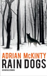 Buch Cover Rain Dogs − Kriminalroman (Sean-Duffy-Serie 5)