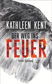 Buch Cover Der Weg ins Feuer − Thriller (Betty-Rhyzyk-Serie 2)