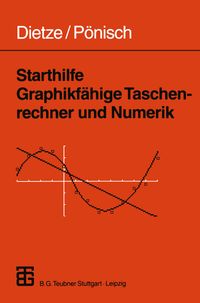 Buch Cover Starthilfe Graphikfähige Taschenrechner und Numerik