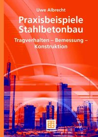 Buch Cover Praxisbeispiele Stahlbetonbau