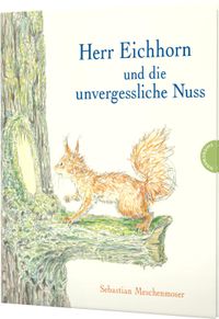 Buch Cover Herr Eichhorn: Herr Eichhorn und die unvergessliche Nuss