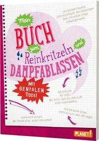 Buch Cover Mein Buch zum Reinkritzeln und Dampfablassen - mit genialen Tipps