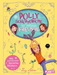 Buch Cover Polly Schlottermotz: Meine potzblitzbesten Freunde