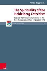 Buch Cover The Spirituality of the Heidelberg Catechism