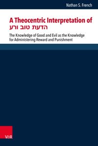 Buch Cover A Theocentric Interpretation of הדעת טוב ורע