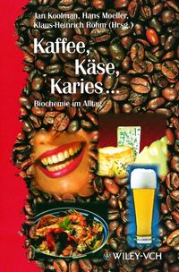 Buch Cover Kaffee, Käse, Karies ...