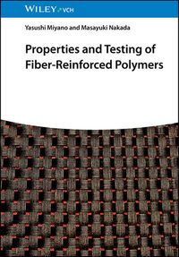 Buch Cover Properties and Testing of Fiber-Reinforced Polymers