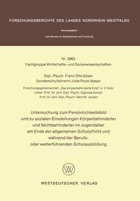 Buch Cover Untersuchung zum Persönlichkeitsbild und zu sozialen Einstellungen Körperbehinderter und Nichtbehinderter im Jugendalter am Ende der allgemeinen Schulpflicht und während der Berufs- oder weiterführenden Schulausbildung