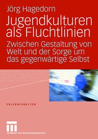 Buch Cover Jugendkulturen als Fluchtlinien