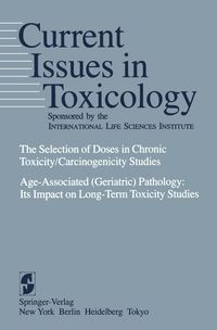 Buch Cover The Selection of Doses in Chronic Toxicity/Carcinogenicity Studies