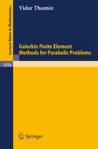 Buch Cover Galerkin Finite Element Methods for Parabolic Problems