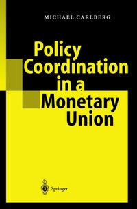 Buch Cover Policy Coordination in a Monetary Union