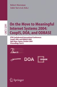 Buch Cover On the Move to Meaningful Internet Systems 2004: CoopIS, DOA, and ODBASE