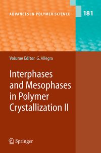 Buch Cover Interphases and Mesophases in Polymer Crystallization II