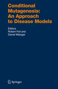 Buch Cover Conditional Mutagenesis: An Approach to Disease Models