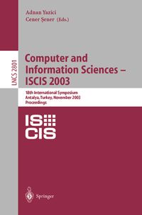 Buch Cover Computer and Information Sciences -- ISCIS 2003