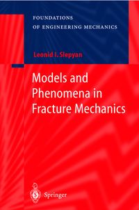 Buch Cover Models and Phenomena in Fracture Mechanics