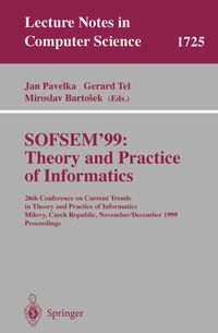 Buch Cover SOFSEM'99: Theory and Practice of Informatics