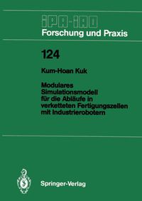 Buch Cover Modulares Simulationsmodell für die Abläufe in verketteten Fertigungszellen mit Industrierobotern