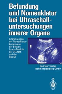 Buch Cover Befundung und Nomenklatur bei Ultraschalluntersuchungen innerer Organe