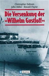 Buch Cover Die Versenkung der "Wilhelm Gustloff"
