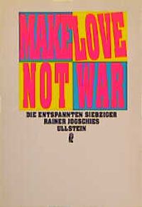 Buch Cover Make love not war!