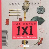 Buch Cover Das Hexen 1×1 - 75 Zauberrituale für erotische Momente