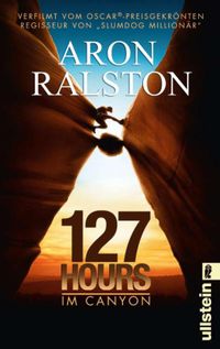 Buch Cover 127 Hours - Im Canyon