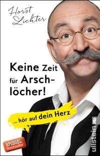 Buch Cover Keine Zeit für Arschlöcher!