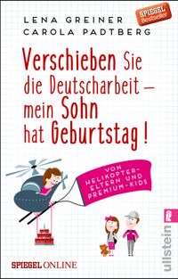 Buch Cover Verschieben Sie die Deutscharbeit - mein Sohn hat Geburtstag!