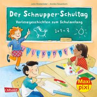 Buch Cover Maxi Pixi 396: Der Schnupper-Schultag: Vorlesegeschichten zum Schulanfang