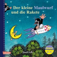 Buch Cover Maxi Pixi 465: Der kleine Maulwurf und die Rakete