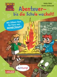Buch Cover Minecraft Silben-Geschichte: Abenteuer – bis die Schule wackelt!