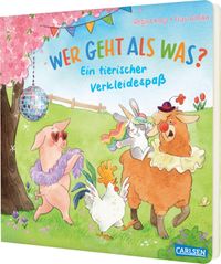 Buch Cover Wer geht als was? Ein tierischer Verkleidespaß!